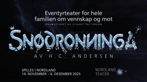 SNØDRONNINGA // Nordland Teater