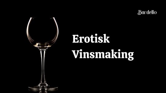 Erotisk Vinsmaking