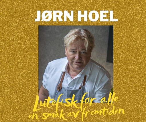 Jørn Hoel aften med Lutefisk 