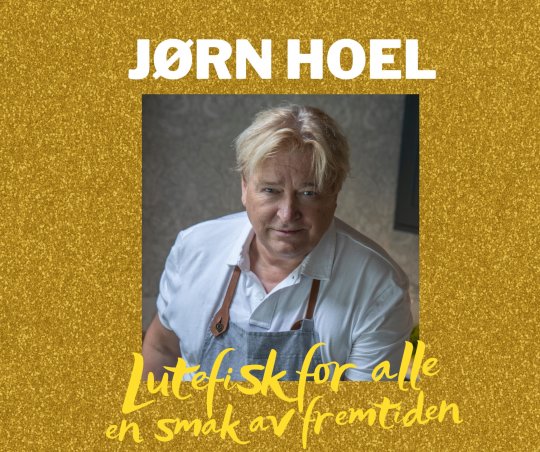Jørn Hoel aften med Lutefisk 