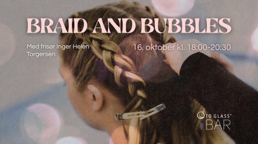 Braid and bubbles 